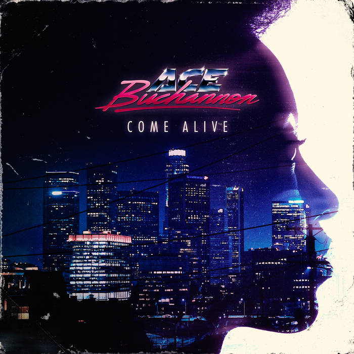 Ace Buchannon's "Come Alive" single artwork.