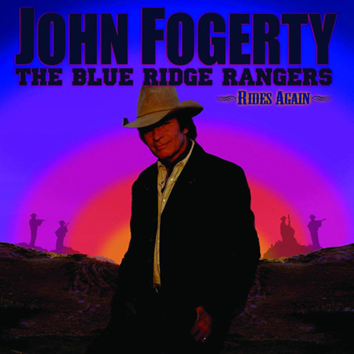 John Fogerty's "The Blue Ridge Rangers Rides Again" album cover. [Formatted]